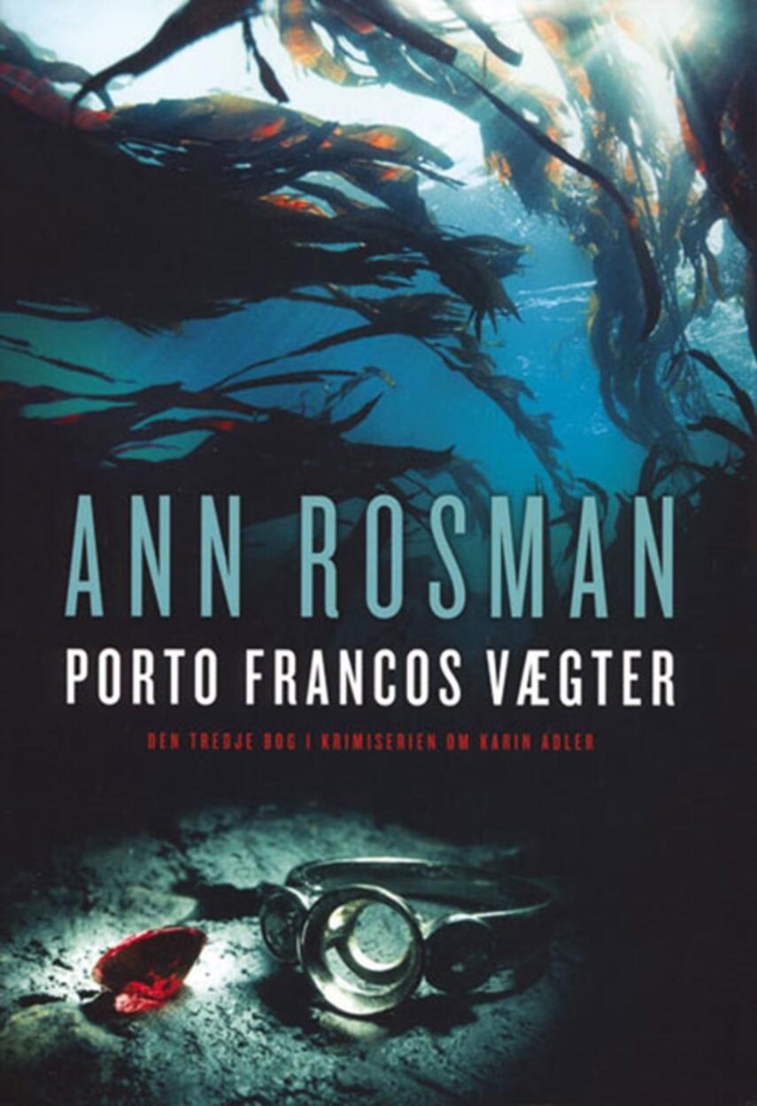 Ann Rosman: Porto Francos vægter