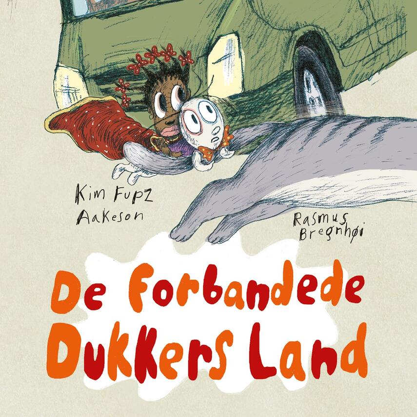 Kim Fupz Aakeson: De forbandede dukkers land