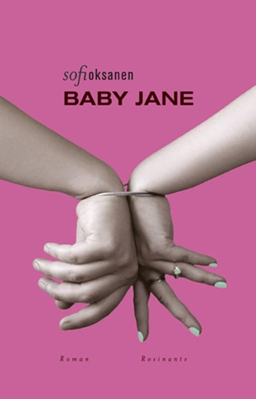 Sofi Oksanen: Baby Jane : roman