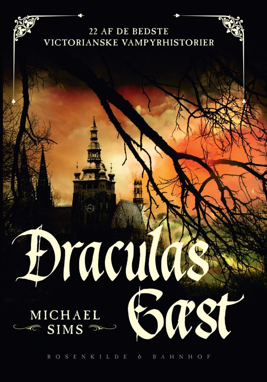 : Draculas gæst : en samling af victorianske vampyrfortællinger for feinschmeckere