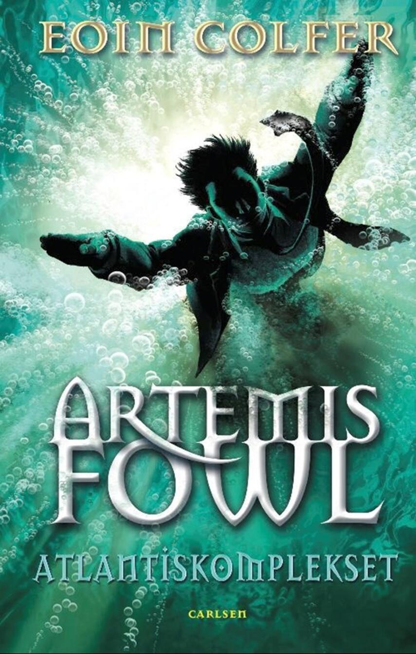 Eoin Colfer: Artemis Fowl - Atlantiskomplekset