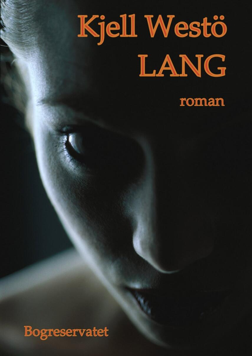 Kjell Westö: Lang : roman
