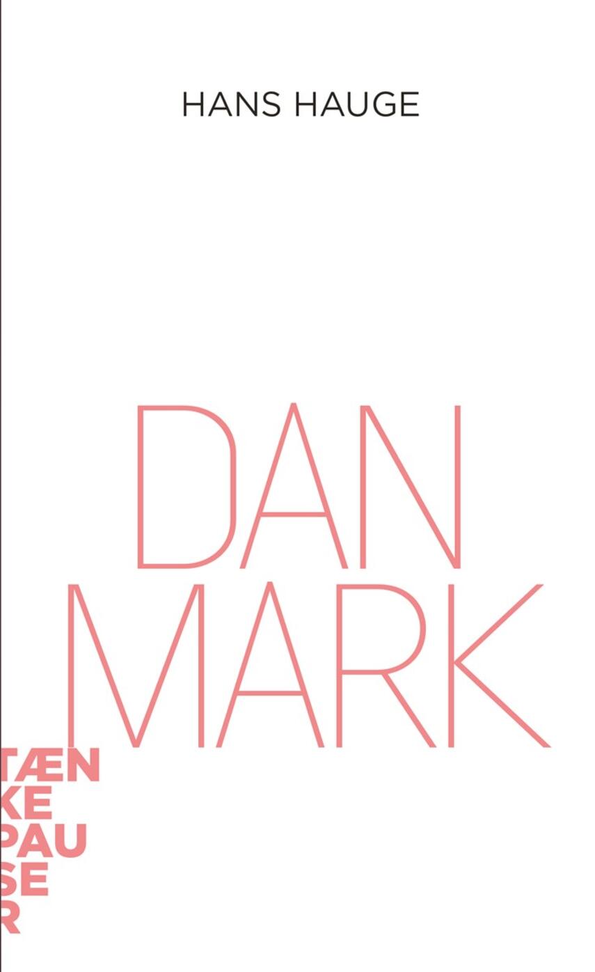 Hans Hauge: Danmark