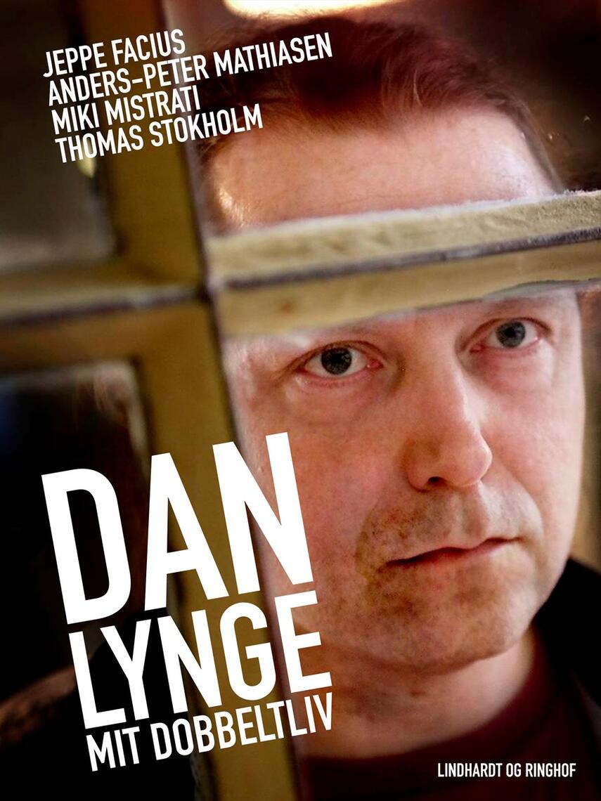 Dan Lynge: Dan Lynge - mit dobbeltliv