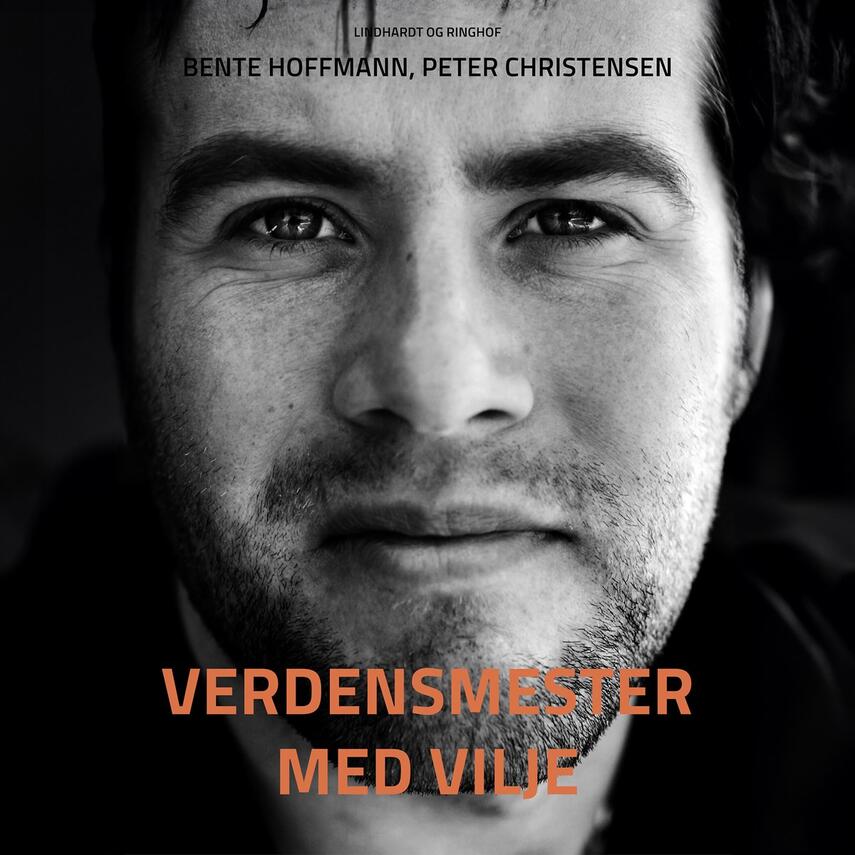 Peter Christensen (f. 1976), Bente Hoffmann: Verdensmester med vilje