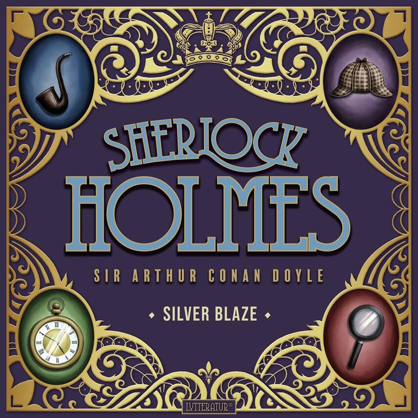 A. Conan Doyle: Silver Blaze