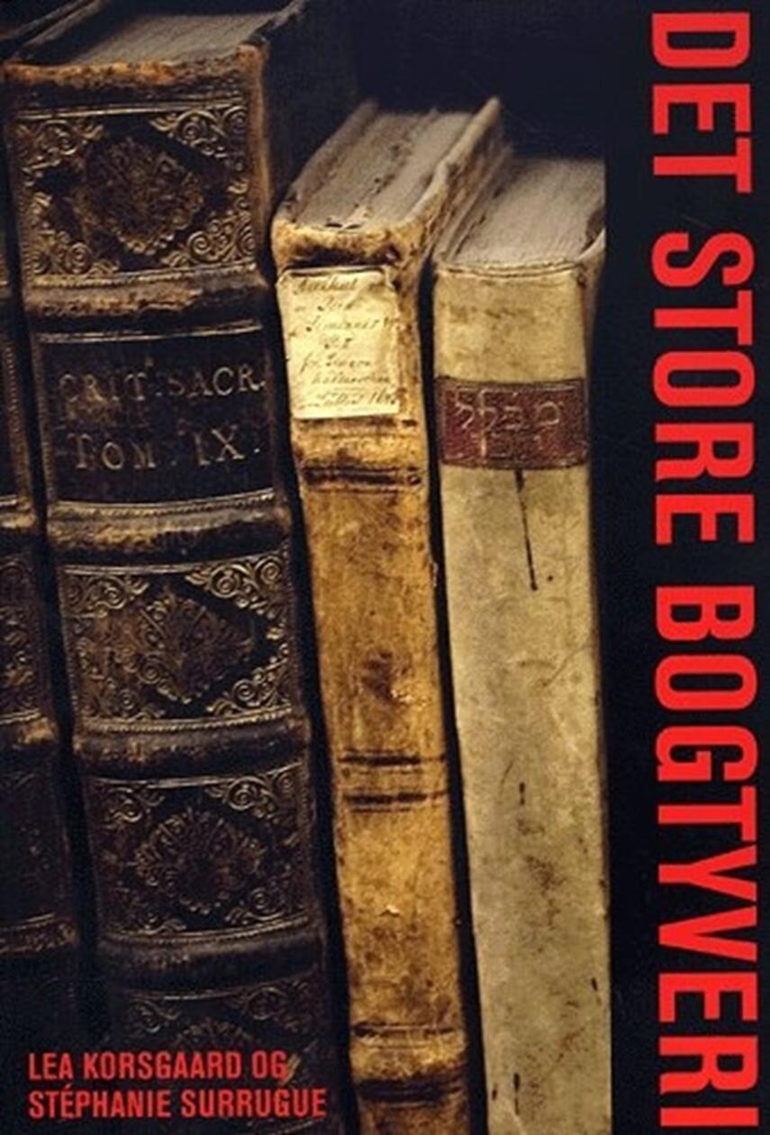 Lea Korsgaard, Stéphanie Surrugue: Det store bogtyveri