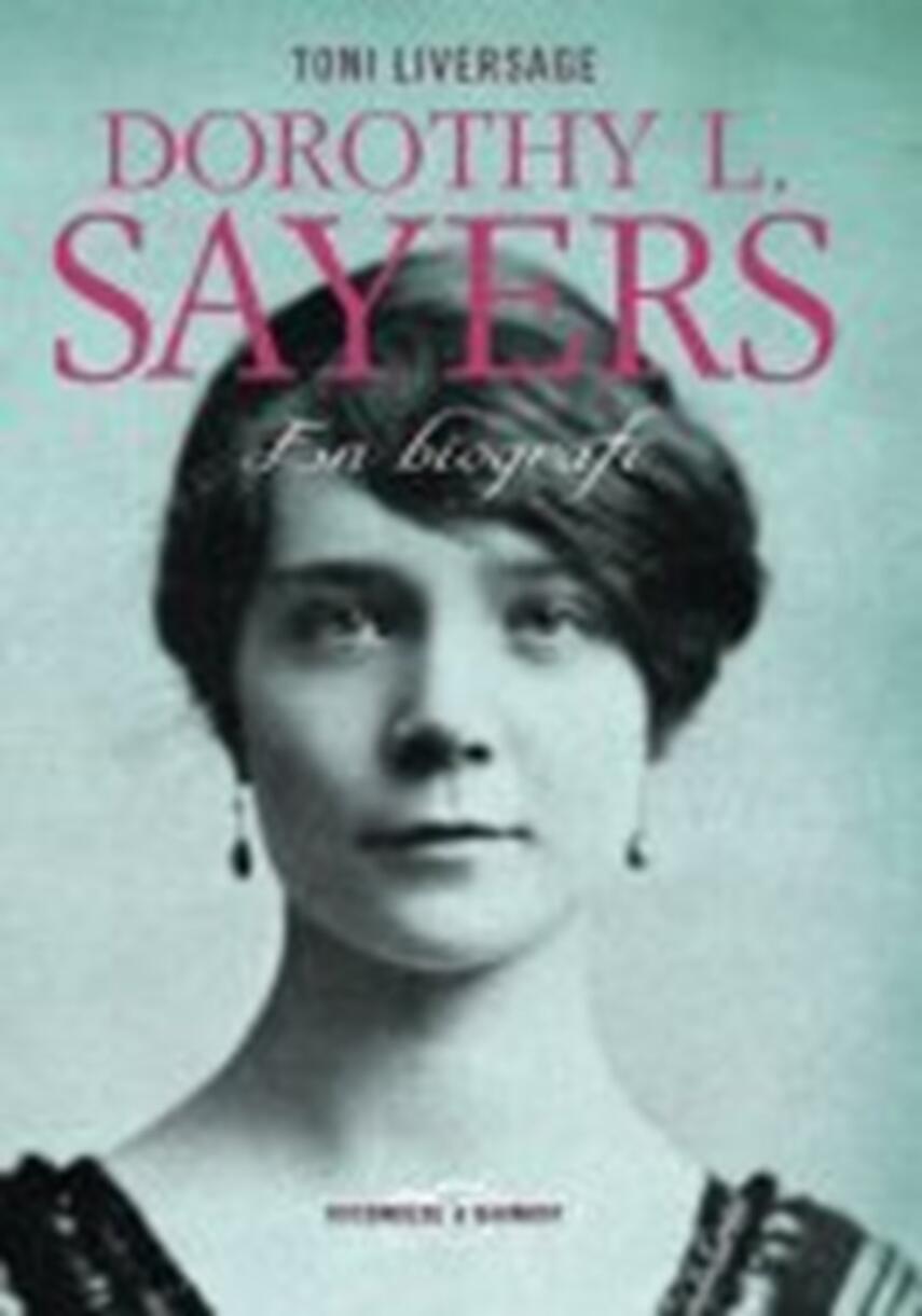 Toni Liversage: Dorothy L. Sayers : en biografi