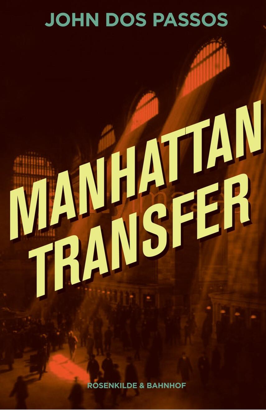 John Dos Passos: Manhattan transfer : roman