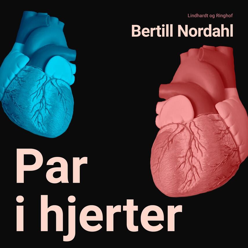 Bertill Nordahl: Par i hjerter : om kønnets betydning i parforhold og ægteskab
