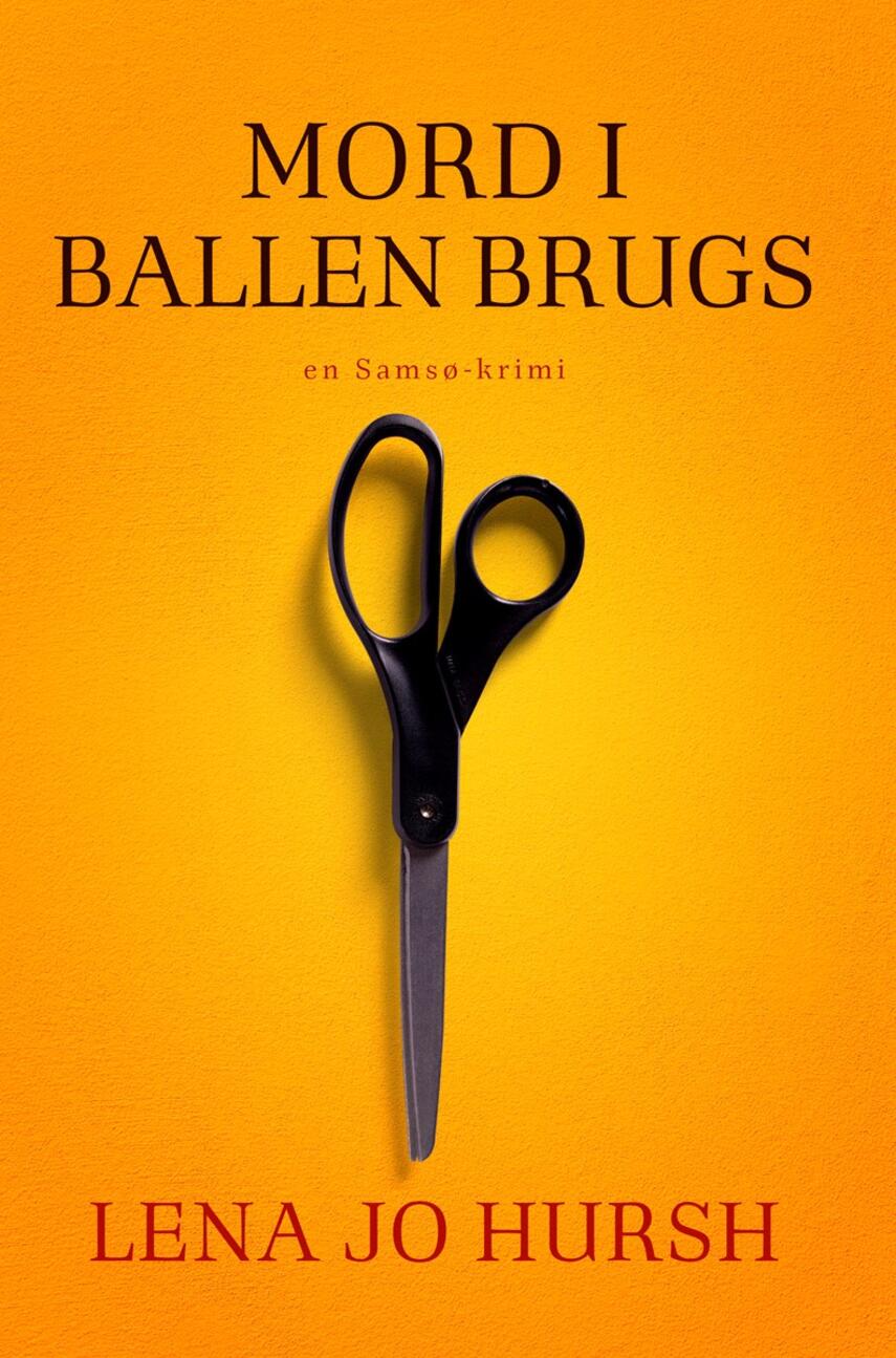 Lena Jo Hursh: Mord i Ballen Brugs