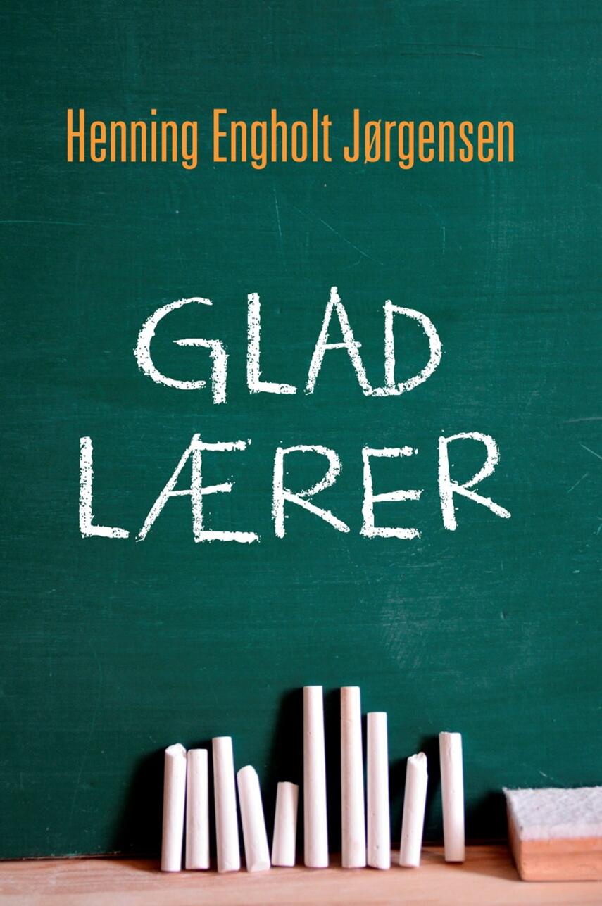 Henning Engholt Jørgensen: Glad lærer