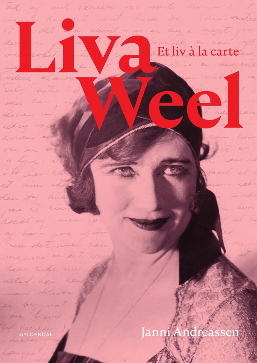 Janni Andreassen (f. 1942): Liva Weel - et liv à la carte