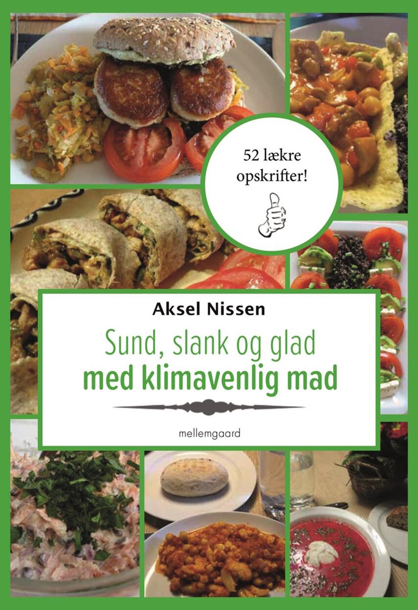 Aksel Nissen (f. 1951): Sund, slank og glad med klimavenlig mad
