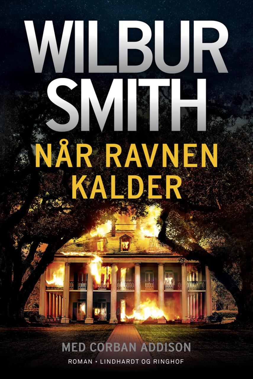 Wilbur A. Smith: Når ravnen kalder : roman