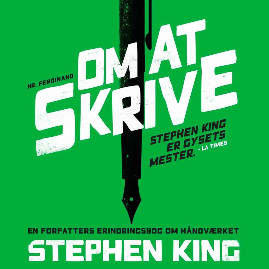 Stephen King (f. 1947): Om at skrive : en forfatters erindringsbog om håndværket