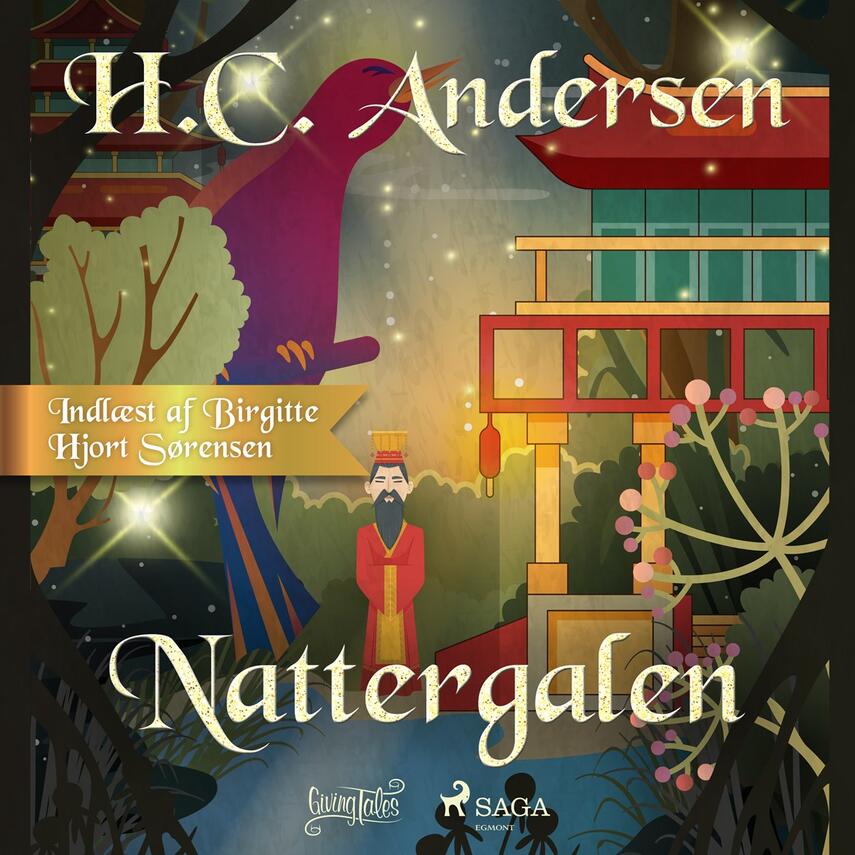 H. C. Andersen (f. 1805): Nattergalen