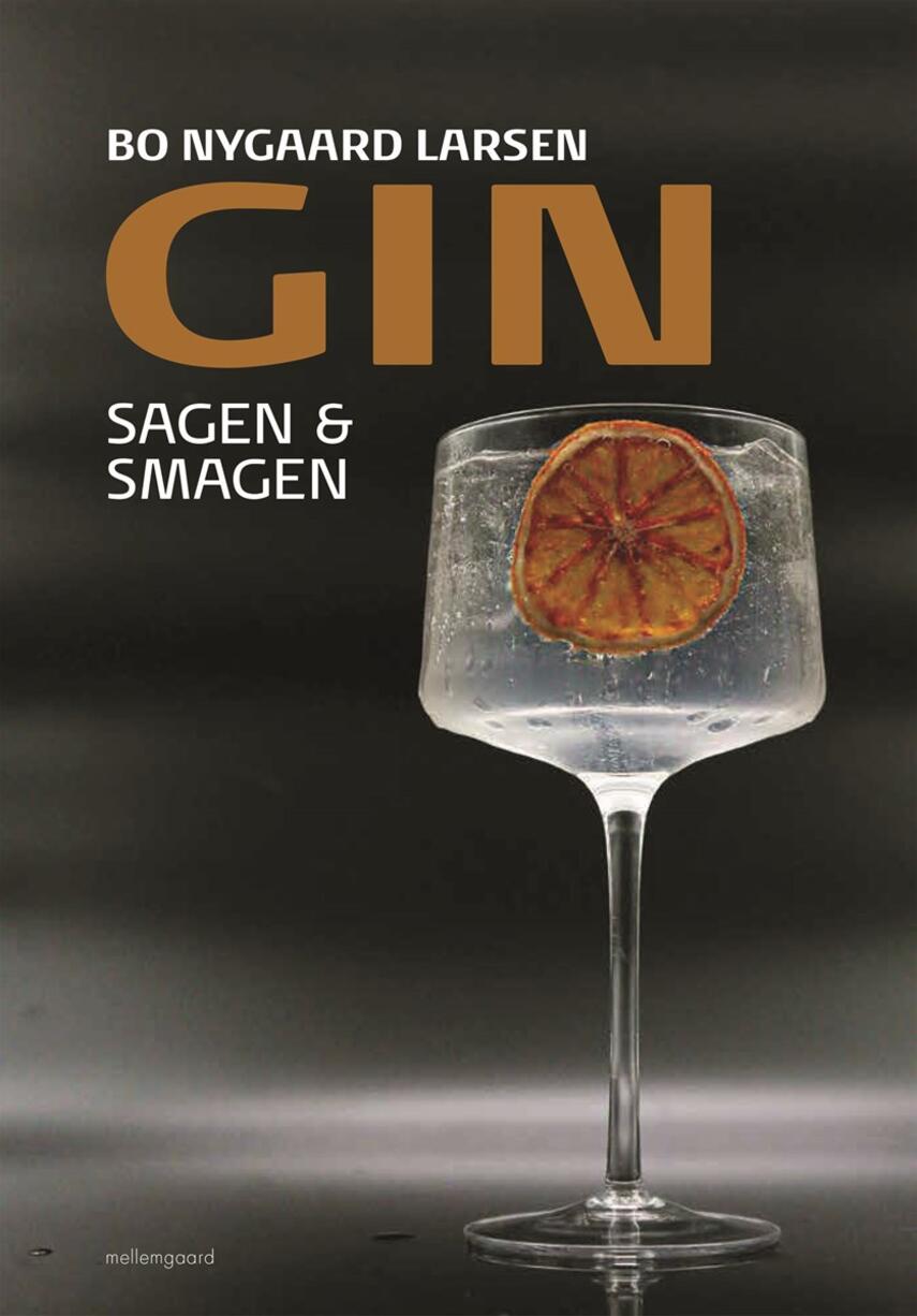 Bo Nygaard Larsen: Gin : sagen & smagen