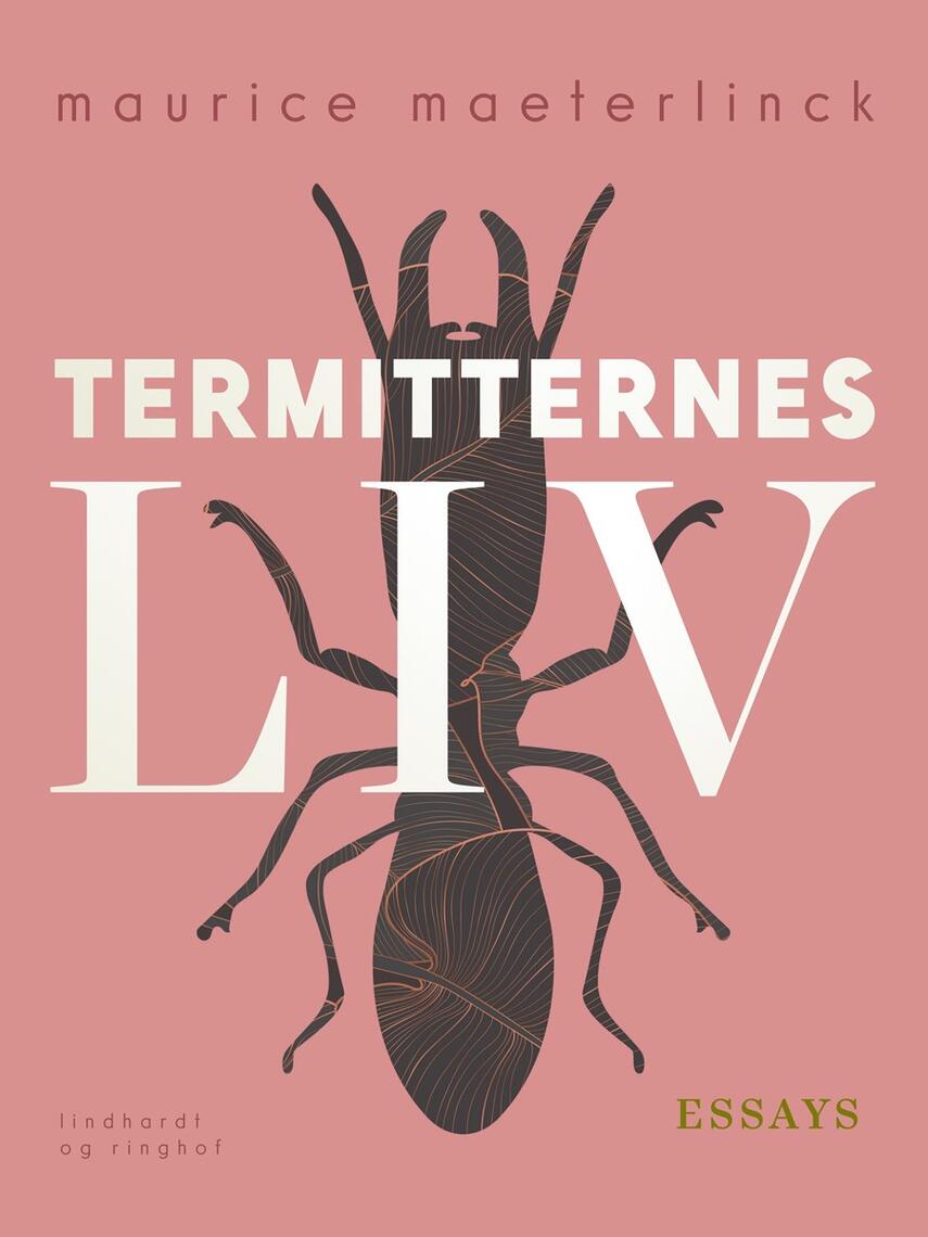Maurice Maeterlinck: Termitternes Liv