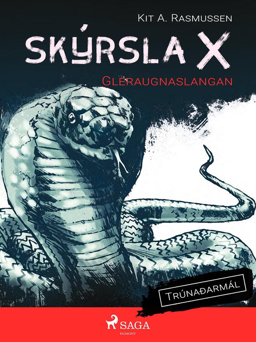 : Skýrsla X - Gleraugnaslangan