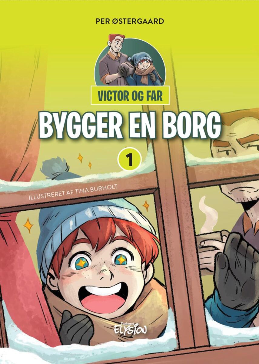 Per Østergaard (f. 1950): Victor og far - bygger en borg