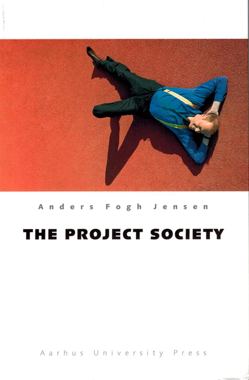 Anders Fogh Jensen: The project society