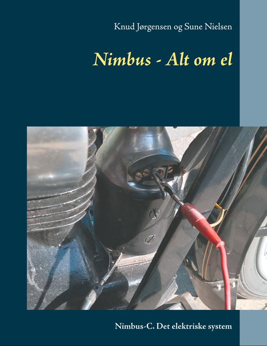 Knud Jørgensen (f. 1940-04-26), Sune Nielsen (f. 1959): Nimbus - alt om el : Nimbus-C, det elektriske system