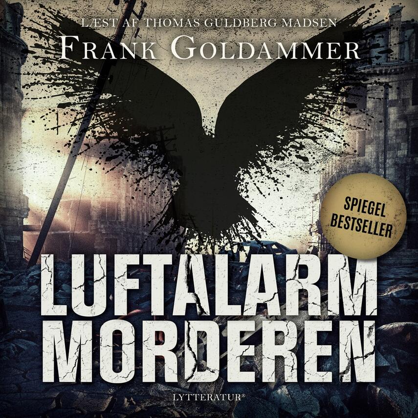 Frank Goldammer (f. 1975): Luftalarm-morderen