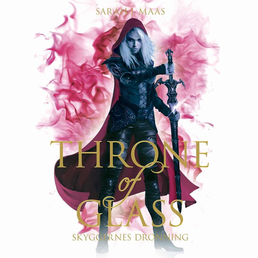 Sarah J. Maas: Throne of glass - skyggernes dronning