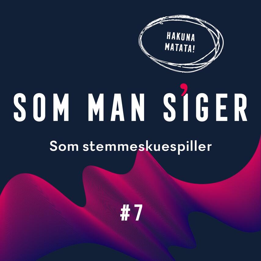 Michael Ejstrup: Som man siger. 7, Som stemmeskuespiller