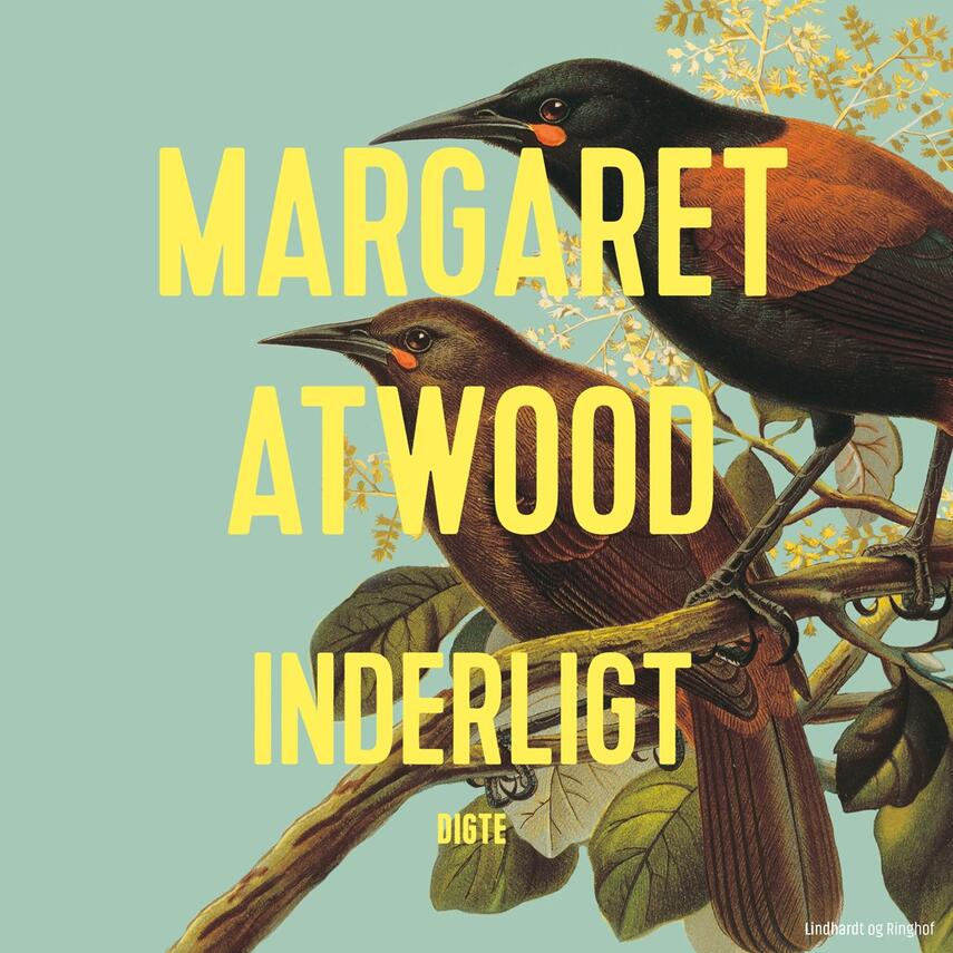 Margaret Atwood: Inderligt : digte