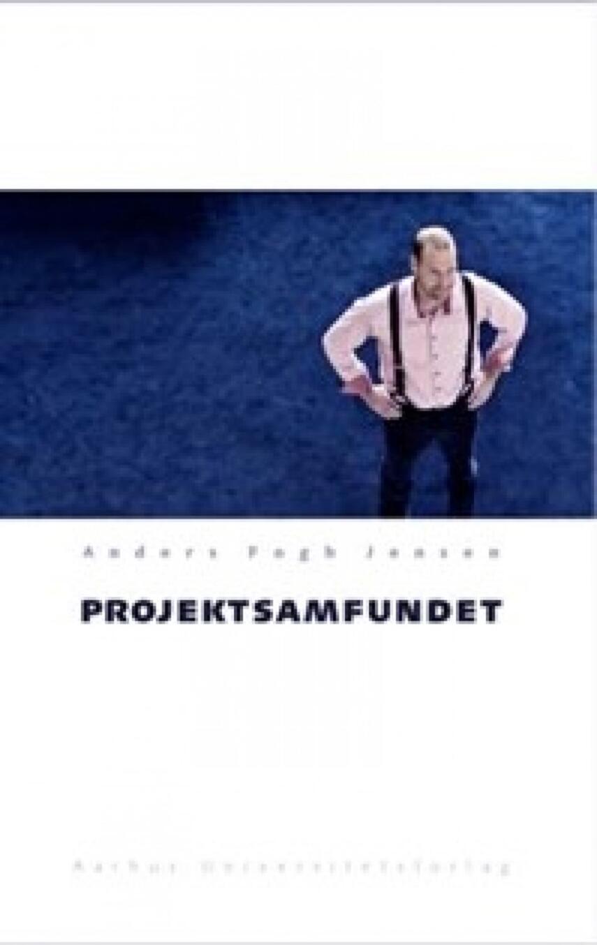 Anders Fogh Jensen: Projektsamfundet