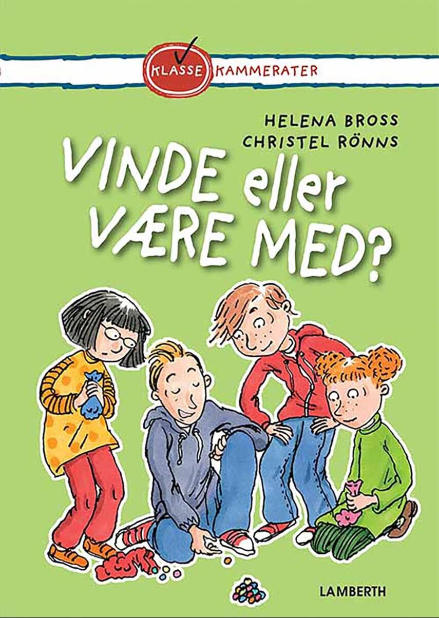 Helena Bross: Vinde eller være med?