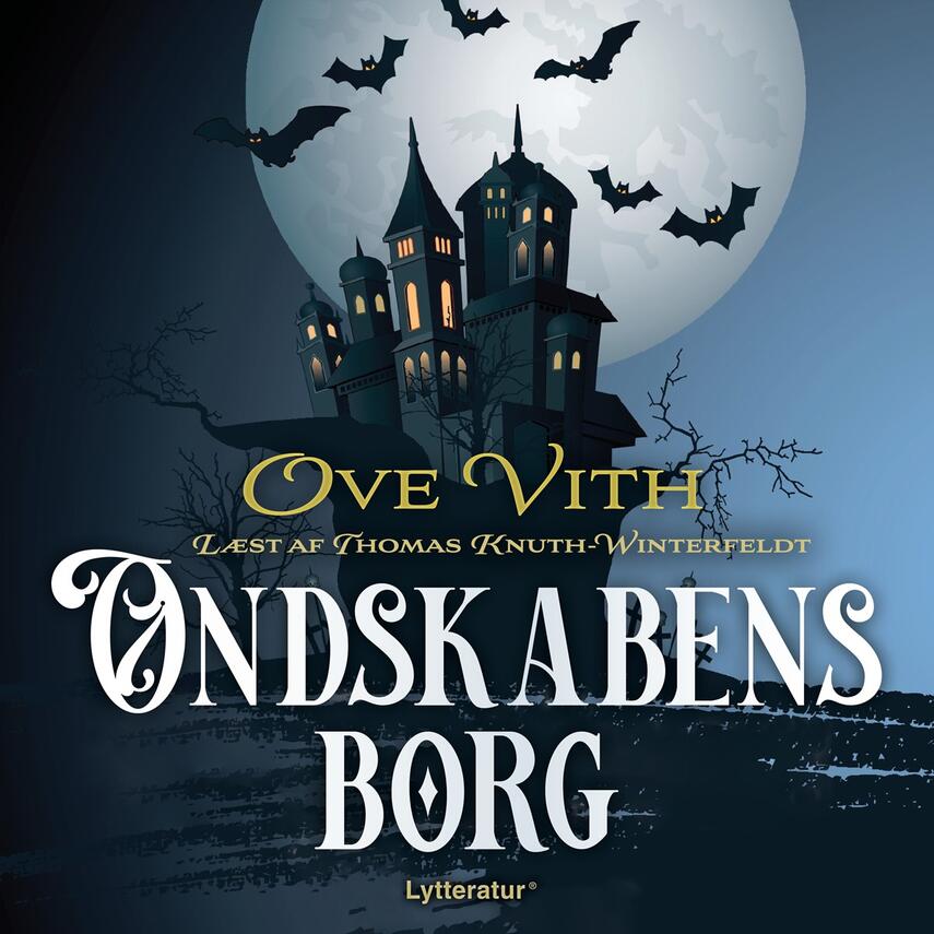Ove Vith: Ondskabens borg
