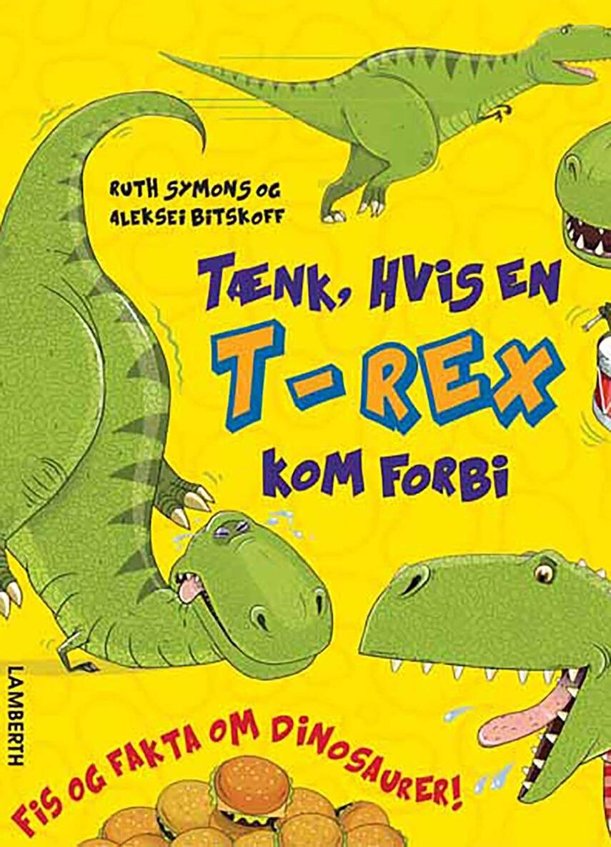 Ruth Symons, Aleksei Bitskoff: Tænk, hvis en T-Rex kom forbi