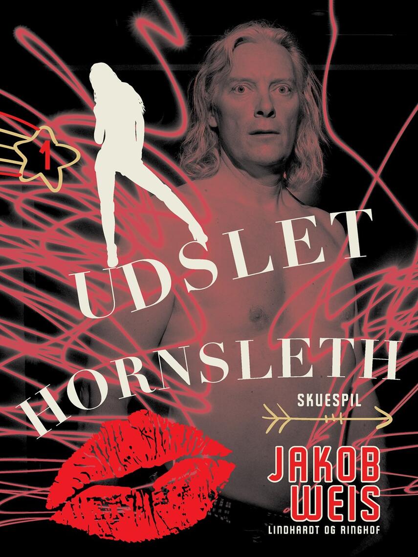 Jakob Weis: Udslet Hornsleth