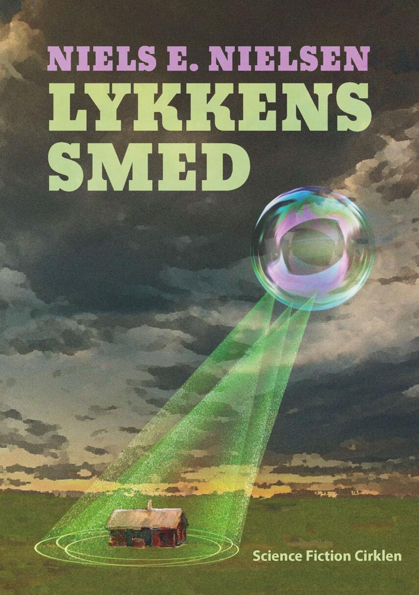 Niels E. Nielsen (f. 1924): Lykkens smed (Ved Niels Dalgaard)