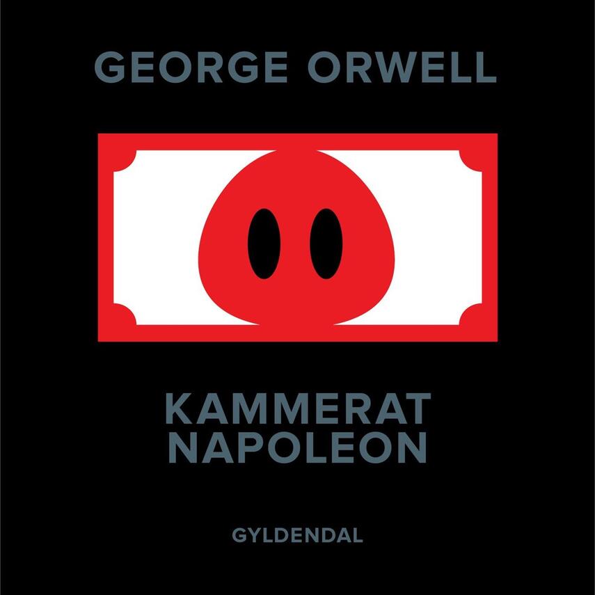 George Orwell: Kammerat Napoleon
