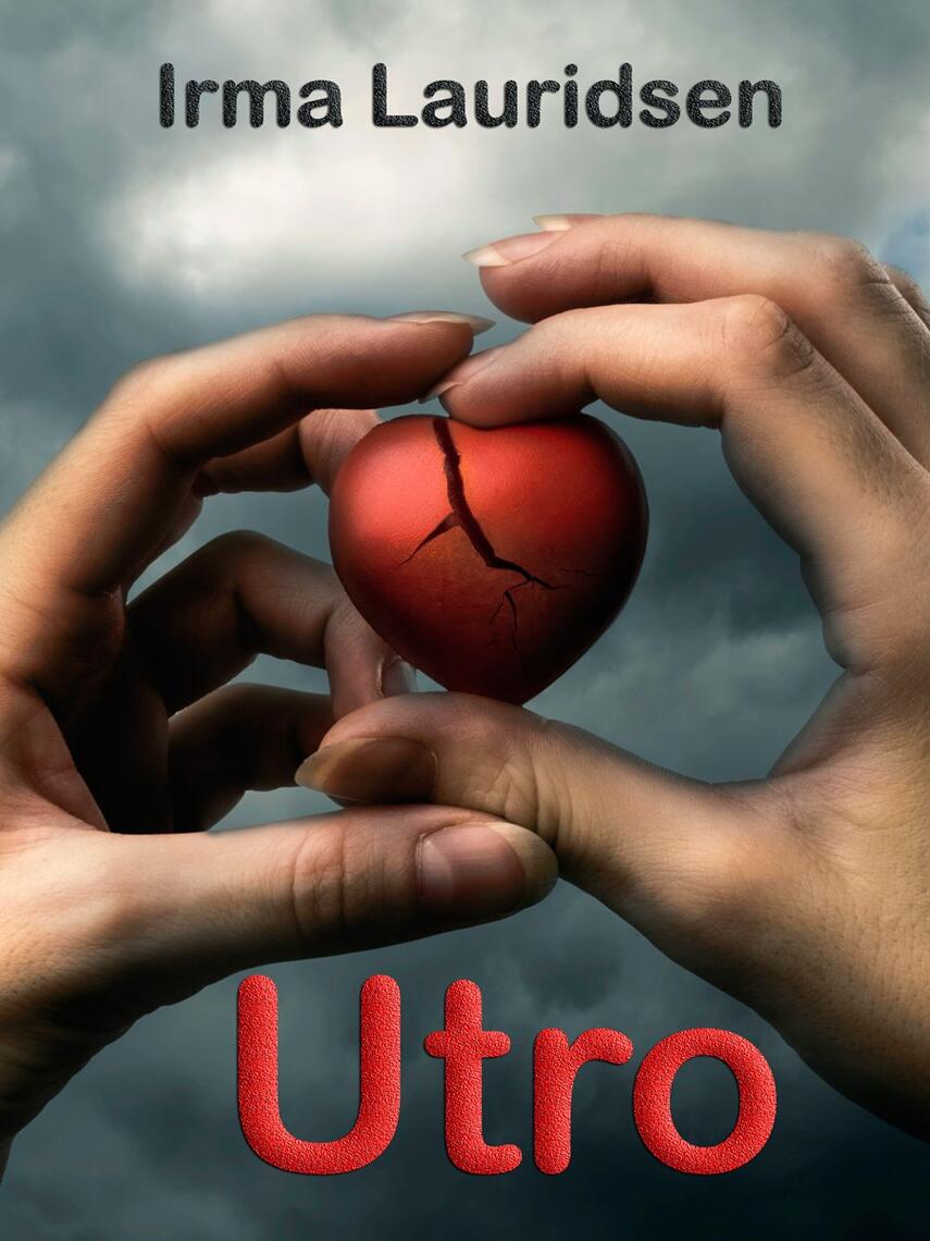 Irma Lauridsen: Utro