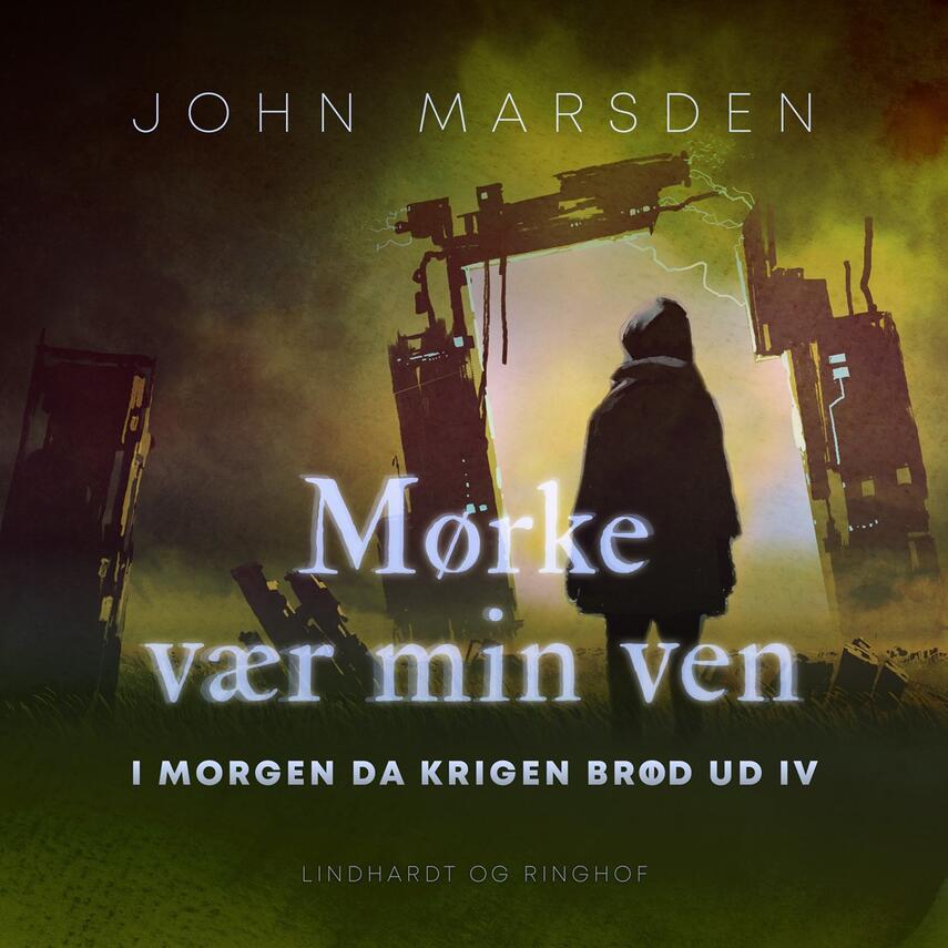 John Marsden (f. 1950): Mørke vær min ven