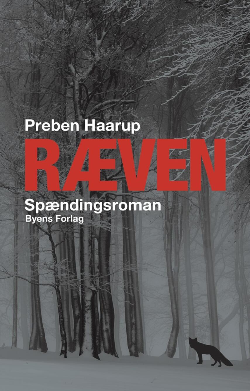 Preben Haarup: Ræven : spændingsroman