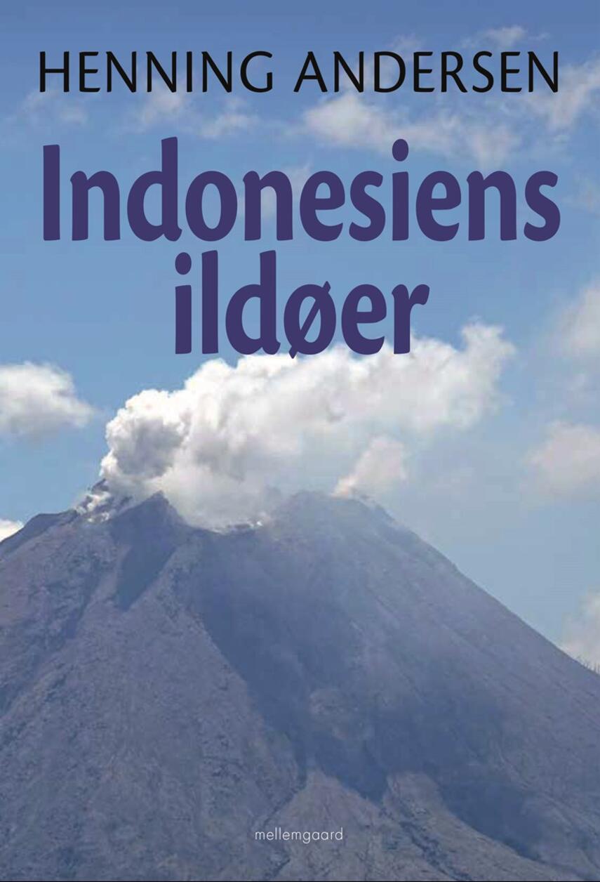 Henning Andersen (f. 1945): Indonesiens ildøer