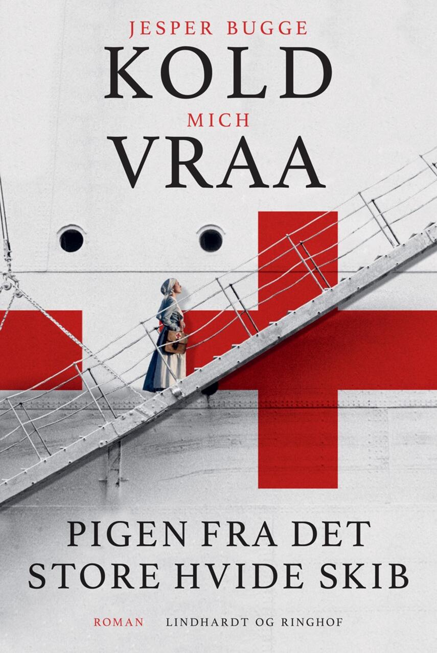Jesper Bugge Kold, Mich Vraa: Pigen fra det store hvide skib : roman