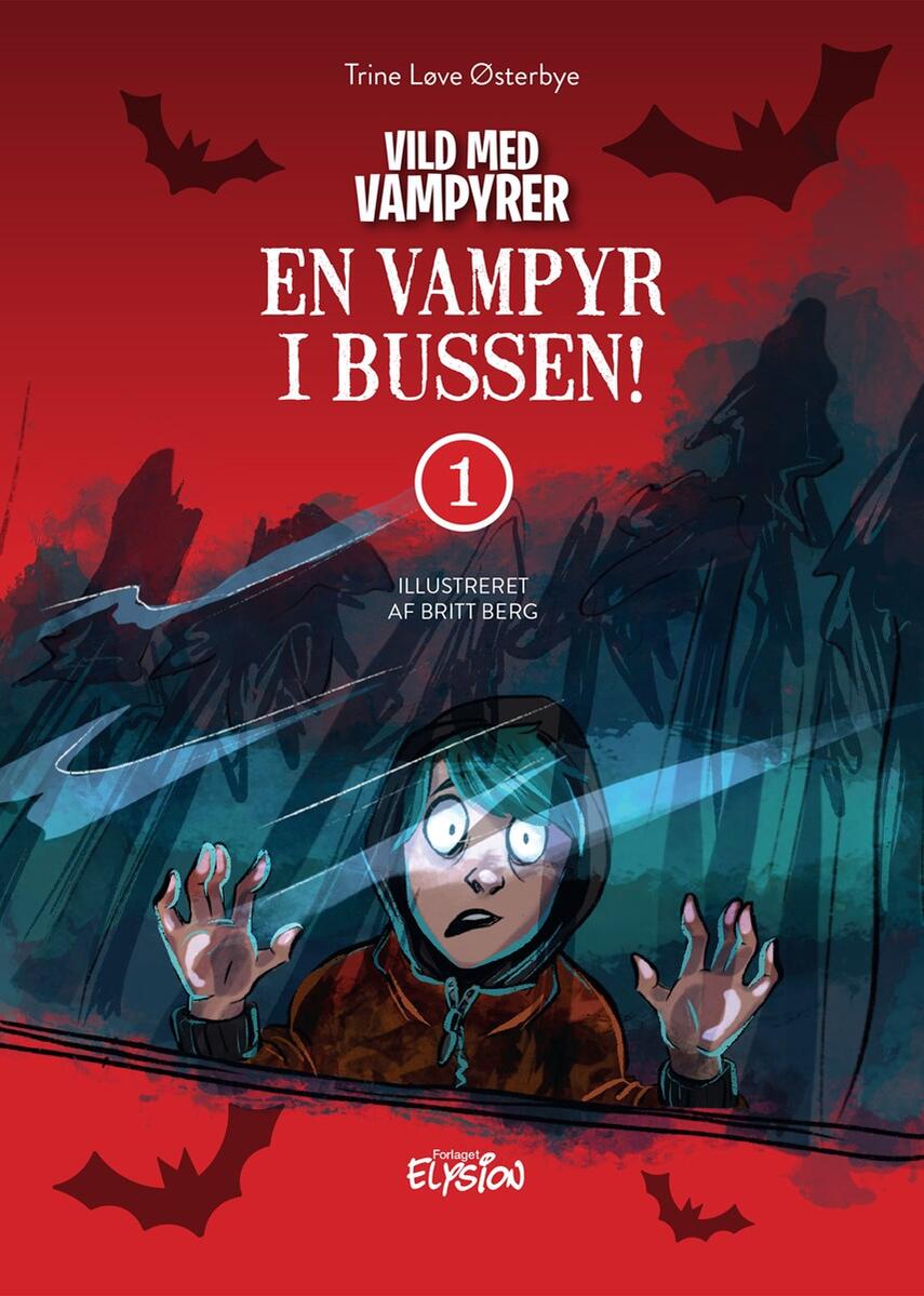 Trine Løve Østerbye: En vampyr i bussen!