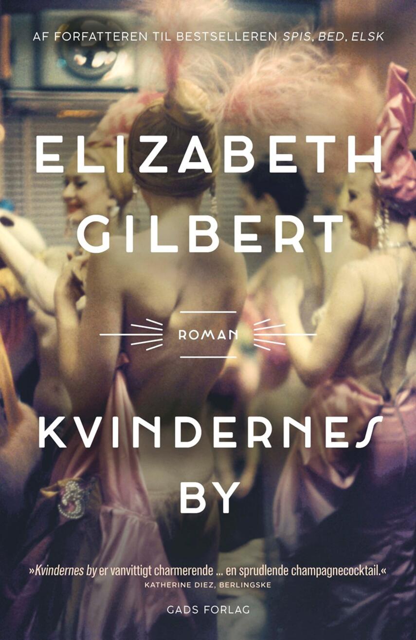 Elizabeth Gilbert: Kvindernes by