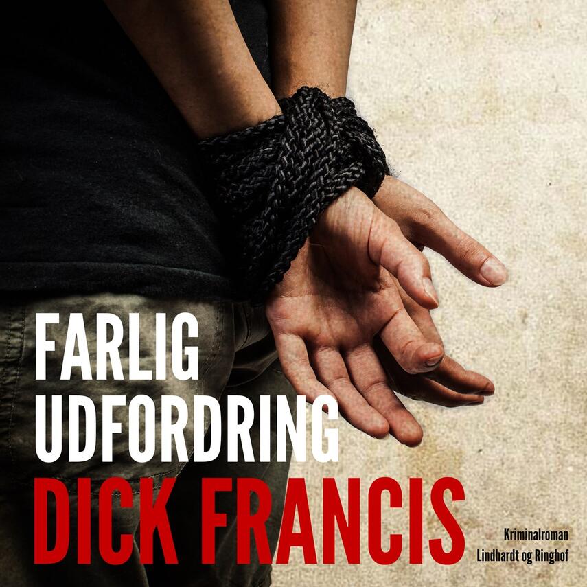 Dick Francis: Farlig udfordring