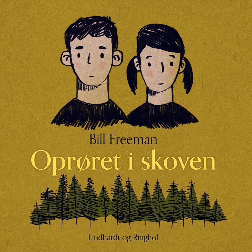 Bill Freeman: Oprøret i skoven