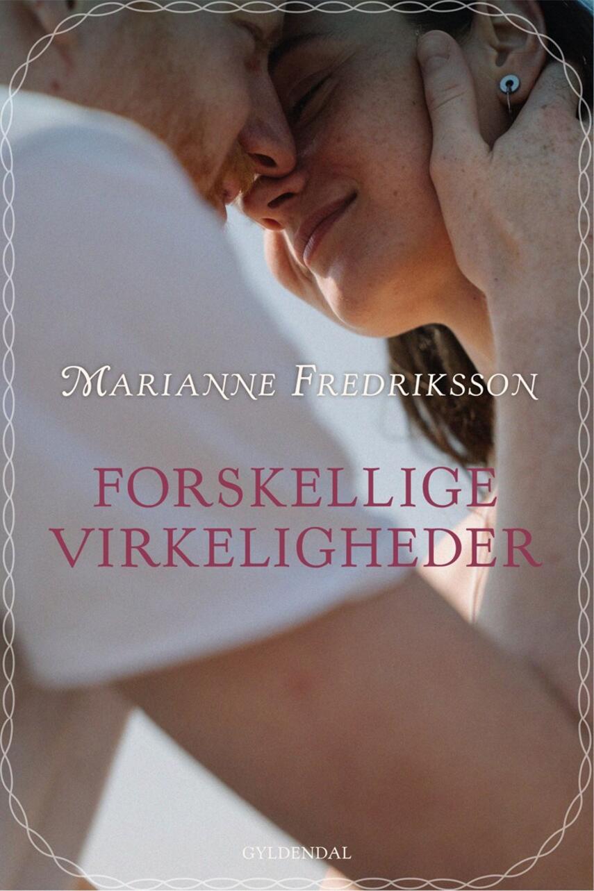 Marianne Fredriksson: Forskellige virkeligheder