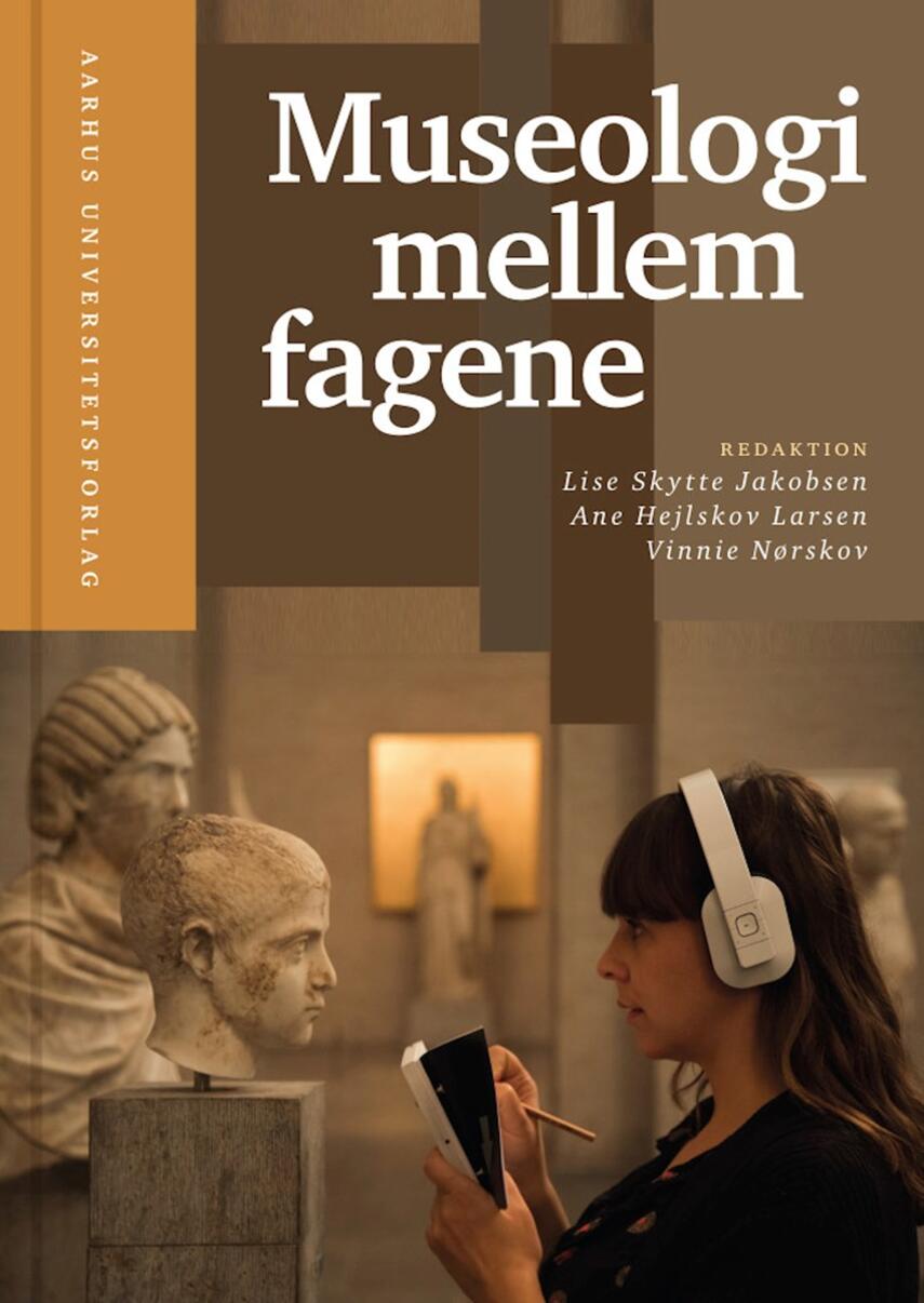 : Museologi mellem fagene