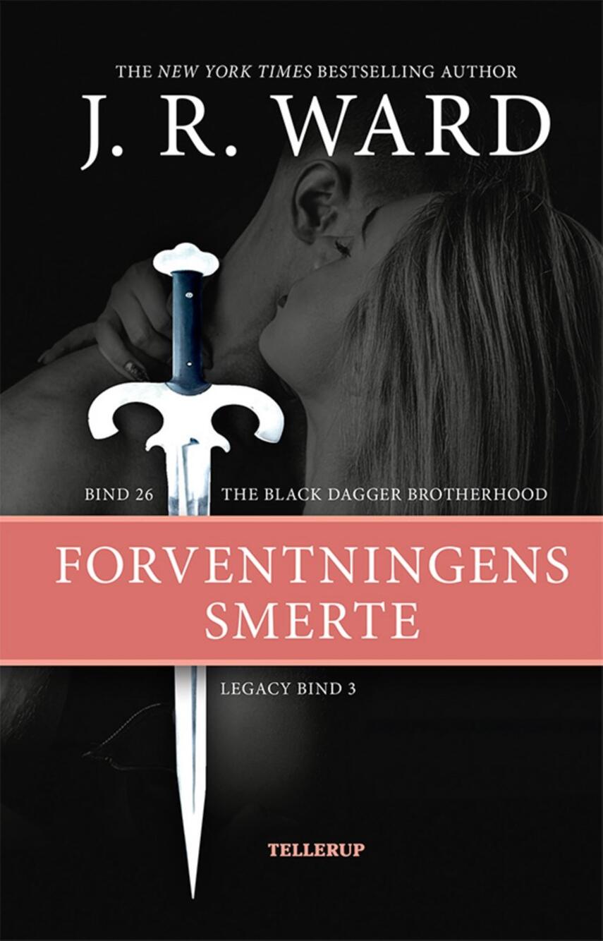 J. R. Ward: Forventningens smerte